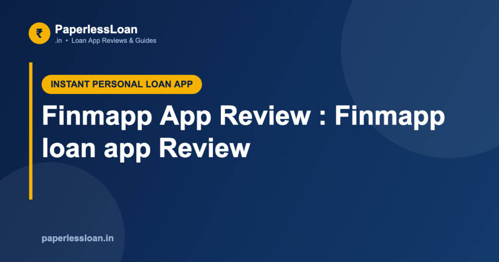 Finmapp App Review : Finmapp loan app Review