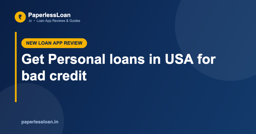 Get Personal loans in USA for bad credit Get Personal loans in USA for bad credit