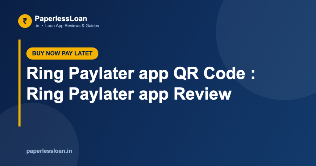 Ring Paylater app QR Code : Ring Paylater app Review