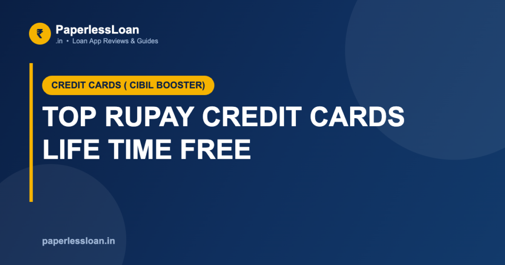 TOP RUPAY CREDIT CARDS LIFE TIME FREE